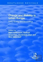 Change And Stability In Urban Europe