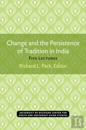 Change And The Persistence Of Tradition In India