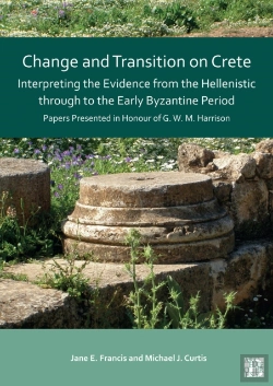 Bertrand.pt - Change And Transition On Crete: Interpreting The Evidence From The Hellenistic Through To The Early Byzantine Period