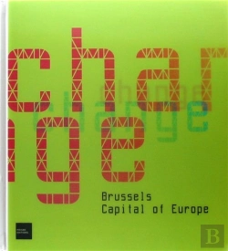 Bertrand.pt - Change ; Brussels, Capital Of Europe