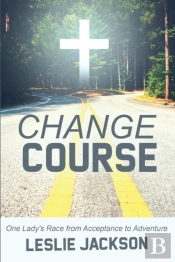 Change Course: One Lady'S Race From Acce