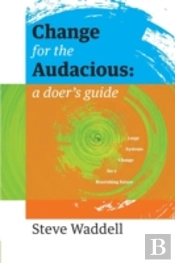 Change For The Audacious