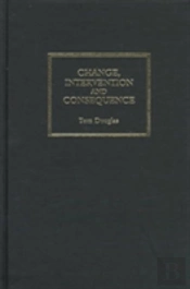 Change, Intervention & Conseque