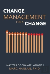 Change Management For A Change