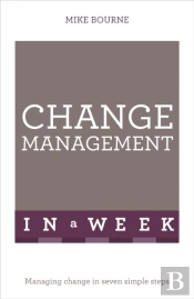 Change Management In A Week