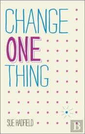 Change One Thing!