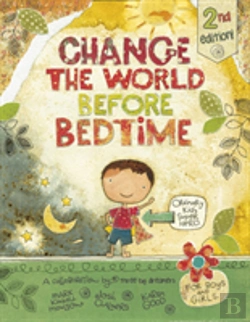 Bertrand.pt - Change The World Before Bedtime (2nd Edition)