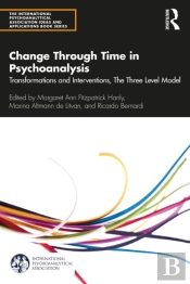 Change Through Time In Psychoanalysis