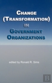 Change (Transformation) In Public Sector Organizations