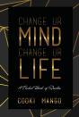 Change Ur Mind Change Ur Life