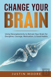 Change Your Brain