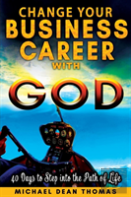 Change Your Business Career With God