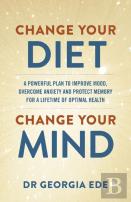 Change Your Diet, Change Your Mind