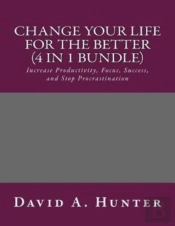 Change Your Life For The Better (4 In 1 Bundle)