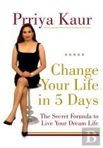 Change Your Life In 5 Days