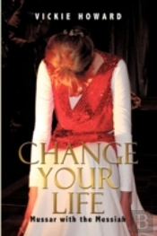 Change Your Life: Mussar With The Messia