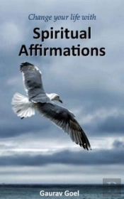Change Your Life With Spiritual Affirmations