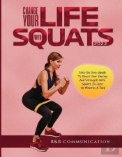 Change Your Life With Squats 2022