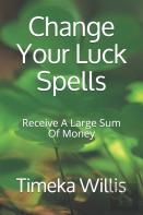 Change Your Luck Spells