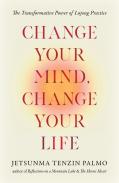 Change Your Mind, Change Your Life
