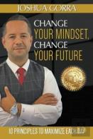 Change Your Mindset, Change Your Future