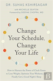 Change Your Schedule, Change Your Life
