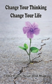 Change Your Thinking Change Your Life