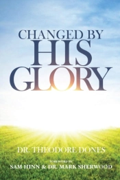 Changed By His Glory
