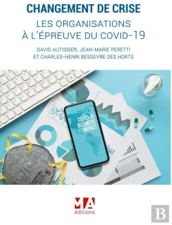 Bertrand.pt - Changement De Crise, Les Organisations À L'Épreuve Du Covid-19