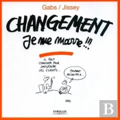 Changement, Je Me Marre !!!