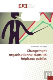 Changement Organisationnel Dans Les Hopitaux Publics