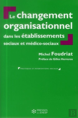 Bertrand.pt - Changement Organisationnel Dans Les Services Et Etablissements Sociaux Et Medico Sociaux