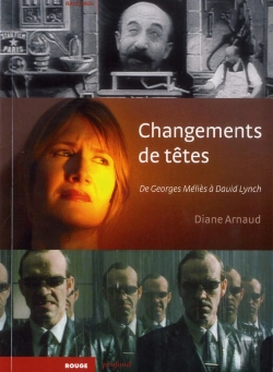 Bertrand.pt - Changements De Têtes : De Georges Méliès À David Lynch