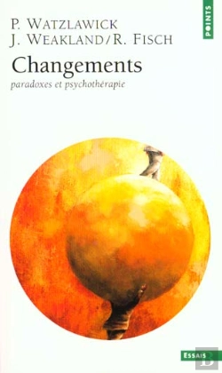 Bertrand.pt - Changements : Paradoxes Et Psychotherapie