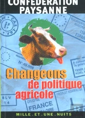 Changeons De Politique Agricole