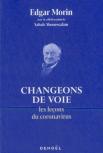 Changeons De Voie ;  Les Leçons Du Coronavirus