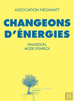 Bertrand.pt - Changeons D'Énergies ; Transition, Mode D'Emploi