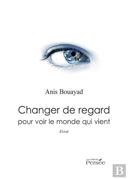 Bertrand.pt - Changer De Regard Pour Voir Le Monde Qui Vient