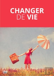 Changer De Vie