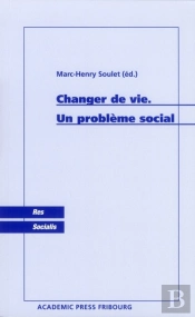 Changer De Vie ; Un Problème Social