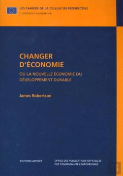 Bertrand.pt - Changer D'Economie ; La Nouvelle Economie Du Developpement Durable