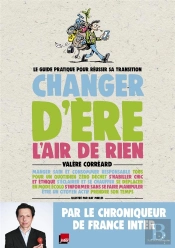 Changer D'Ère, L'Air De Rien