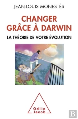 Bertrand.pt - Changer Grâce À Darwin ; La Théorie De Votre Évolution