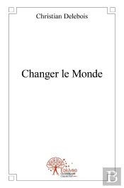 Changer Le Monde