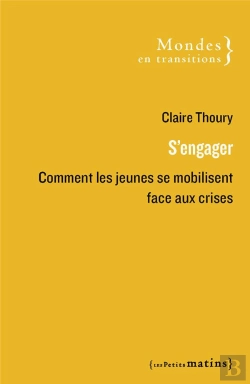Bertrand.pt - Changer Le Monde - L'Engagement Des Jeunes Face Aux Crises
