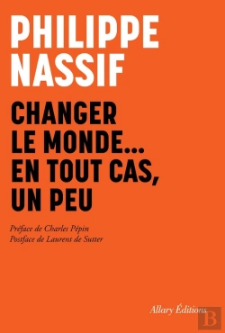 Bertrand.pt - Changer Le Monde, Un Tout Cas Un Peu