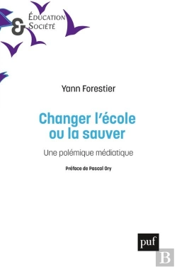 Bertrand.pt - Changer L'École Ou La Sauver : Une Polémique Médiatique