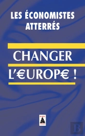 Changer L'Europe !