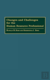 Changes And Challenges For The Human Resource Professional