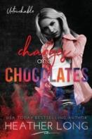 Changes And Chocolates